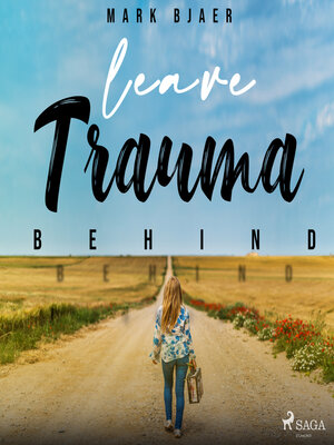 cover image of Leave Trauma Behind